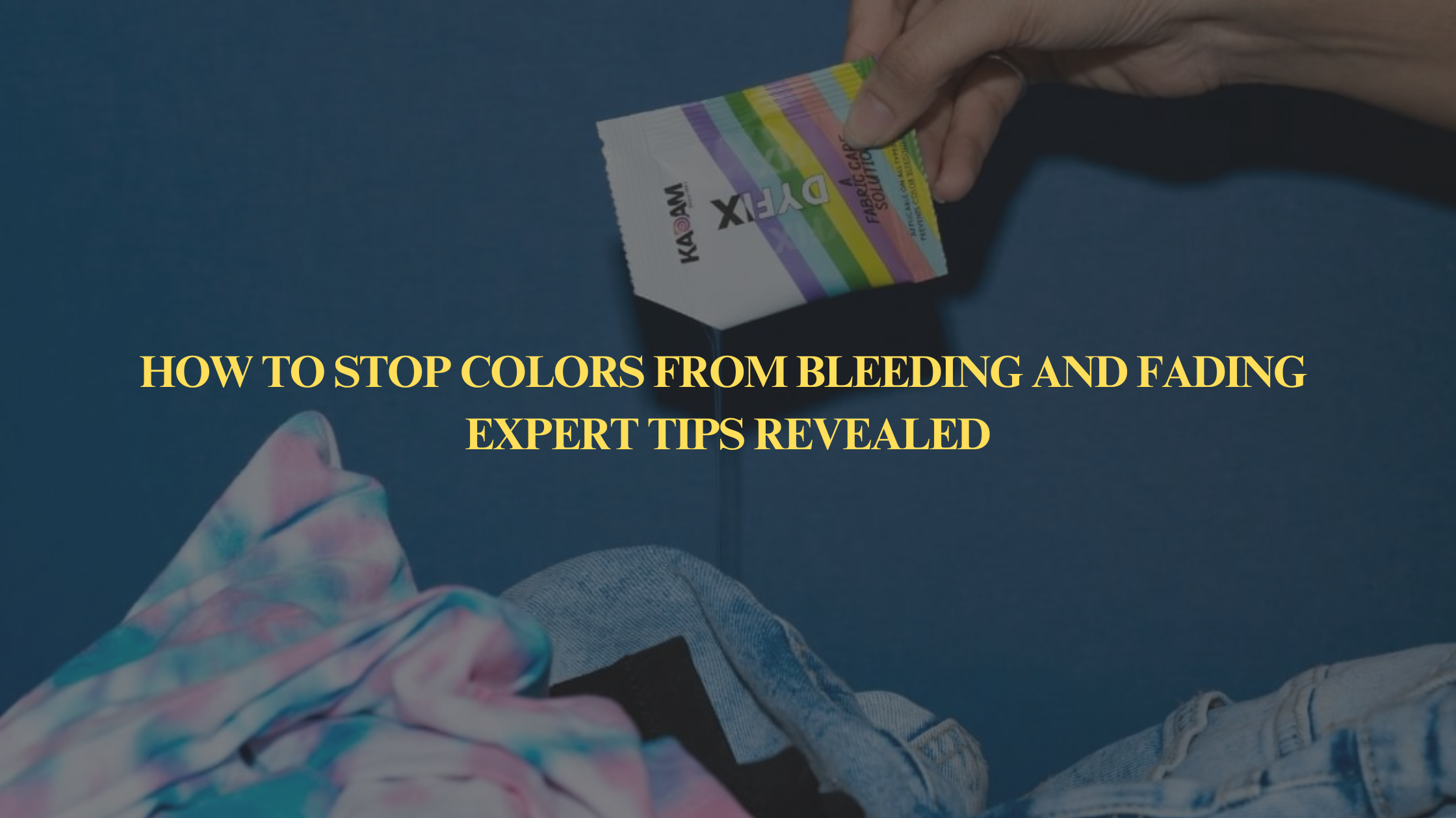 Stop Off Color Stop Fabric Colors from Bleeding | Expert Tips + DyFix Guide – KadamColors